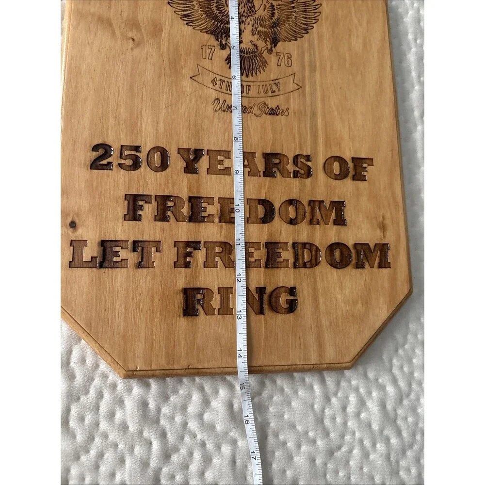 Handmade Wooden Decor 250 Years Independence Let Freedom Ring 10.5x14.5 in - Picture 6 of 6